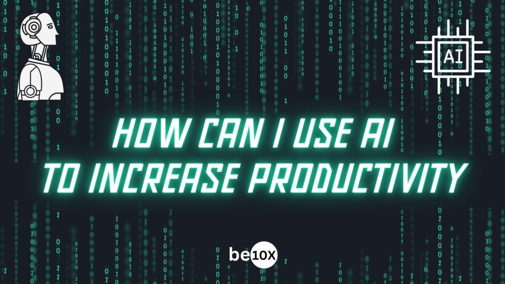 How Can I Use AI To Increase Productivity 2 Untitled design