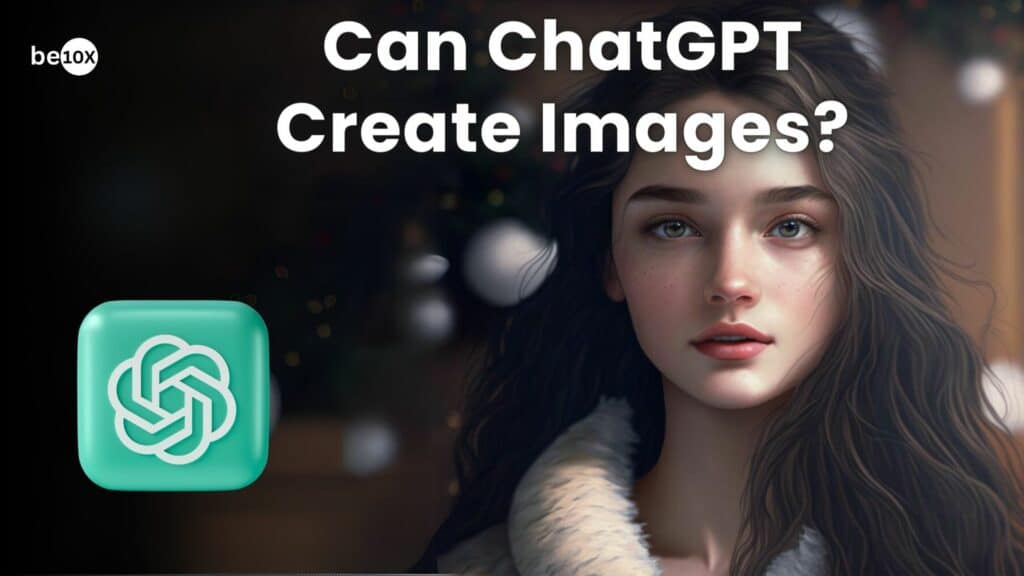 Can ChatGPT create images? [ChatGPT Hacks to create images]