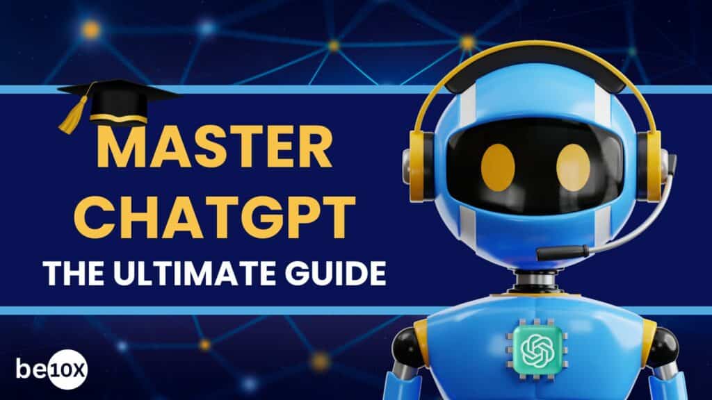 How to Master ChatGPT? The Ultimate Guide 2 How to Master ChatGPT? The Ultimate Guide