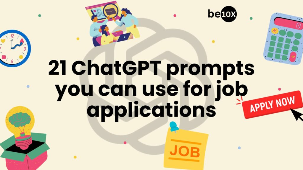 21 ChatGPT prompts you can use for job applications