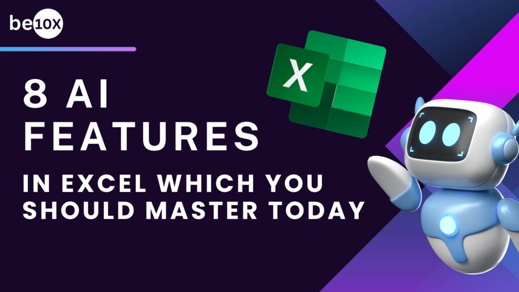 8 AI Features in Excel Which You Should Master Today 2 8 AI Features in Excel Which You Should Master Today