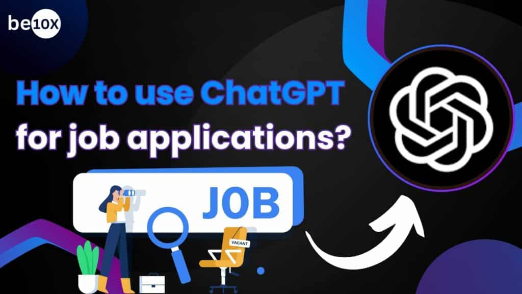 How to use ChatGPT for job applications?