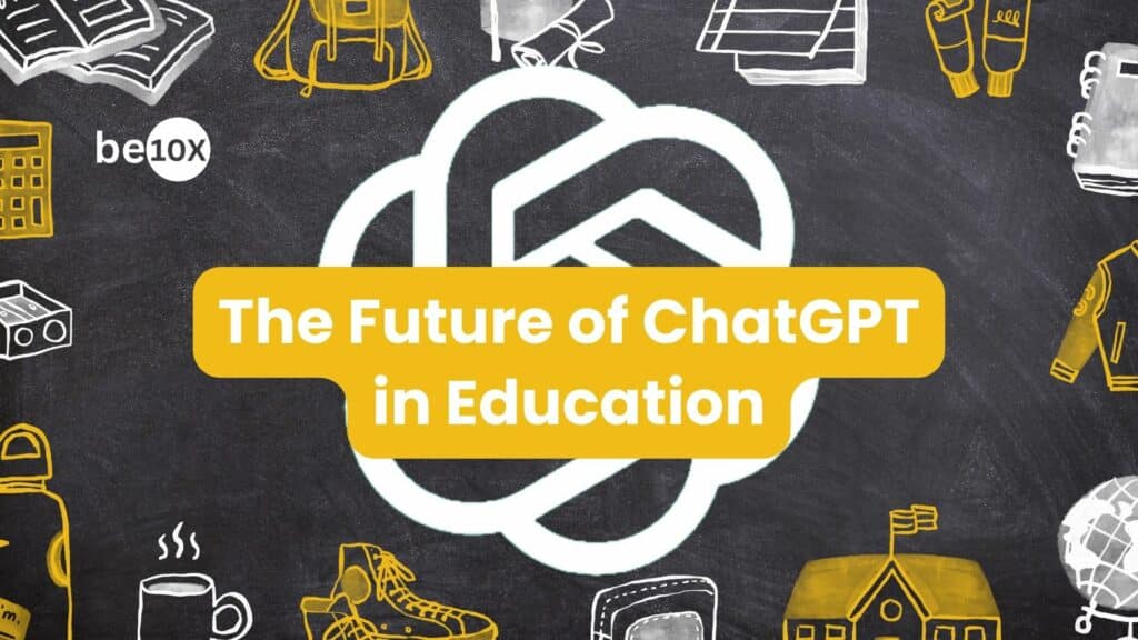 The Future of ChatGPT in Education 2 The Future of ChatGPT in Education