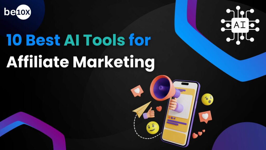 10 Best AI Tools for Affiliate Marketing 2 10 Best AI Tools for Affiliate Marketing