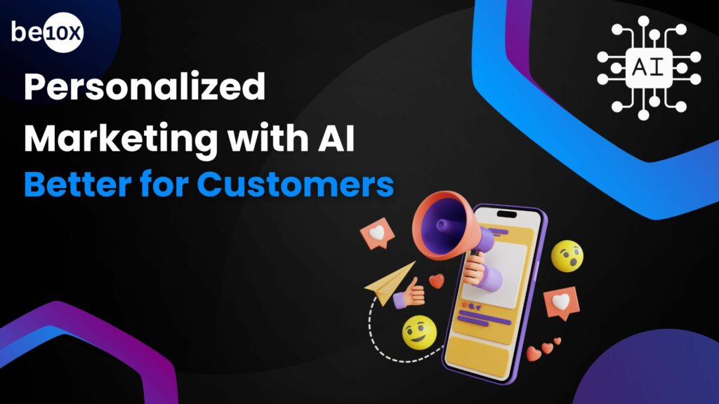 Personalized Marketing with AI: Better for Customers 2 Personalized Marketing with AI: Better for Customers