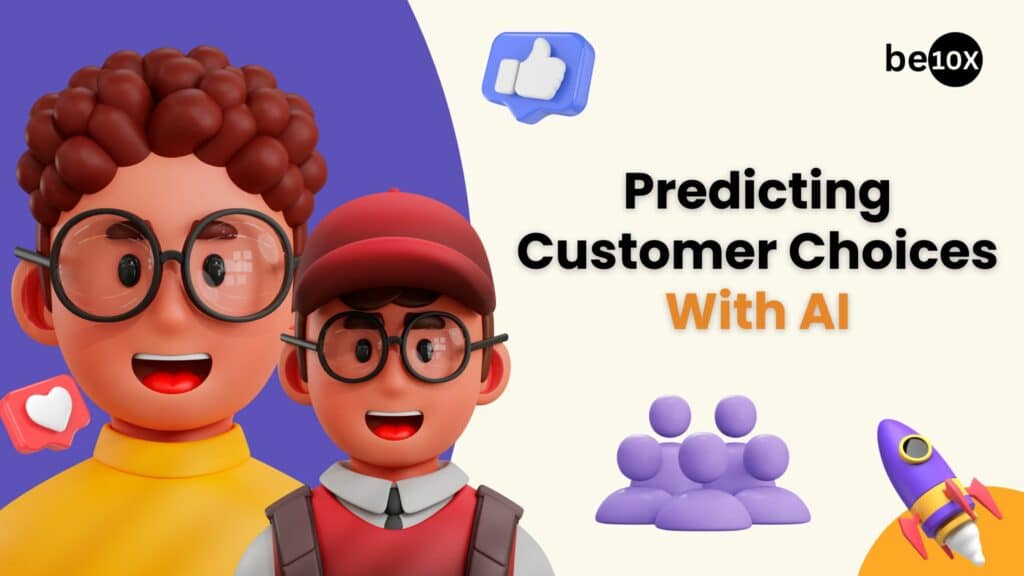 Predicting Customer Choices With AI 2 Predicting Customer Choices with AI