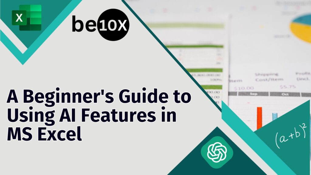A Beginner's Guide to Using AI Features in MS Excel