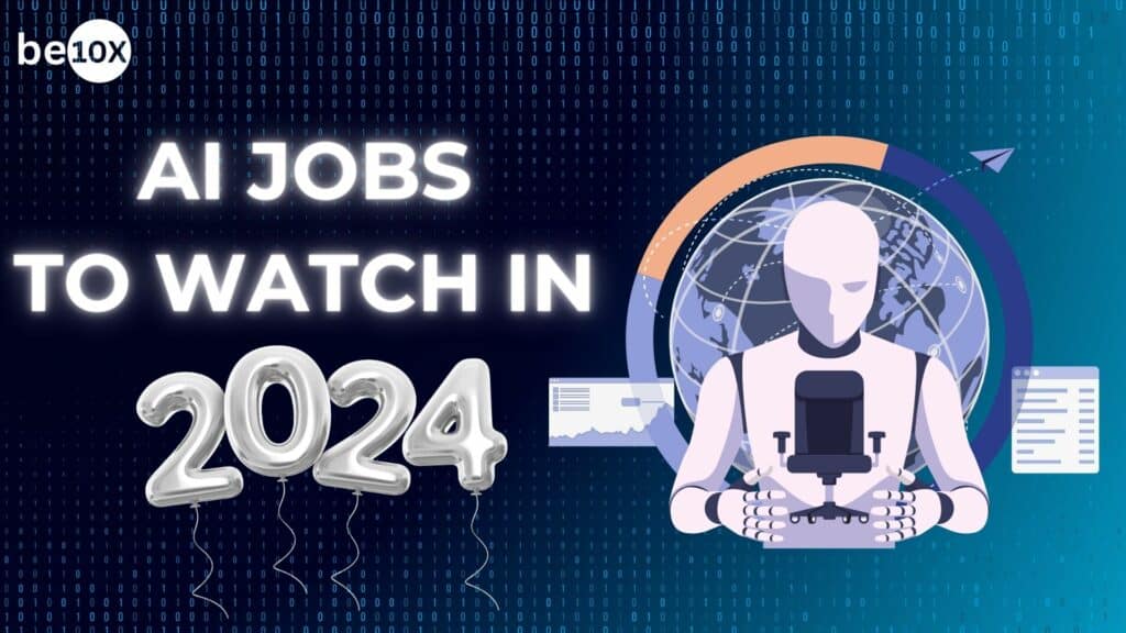 Top AI Jobs to Watch in 2024 2 AI Jobs to Watch in 2024