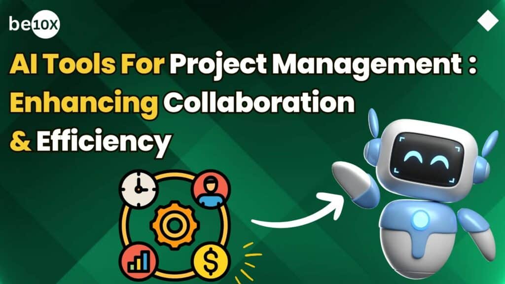 AI Tools for Project Management: Enhancing Collaboration and Efficiency 2 AI Tools for Project Management Enhancing Collaboration and Efficiency
