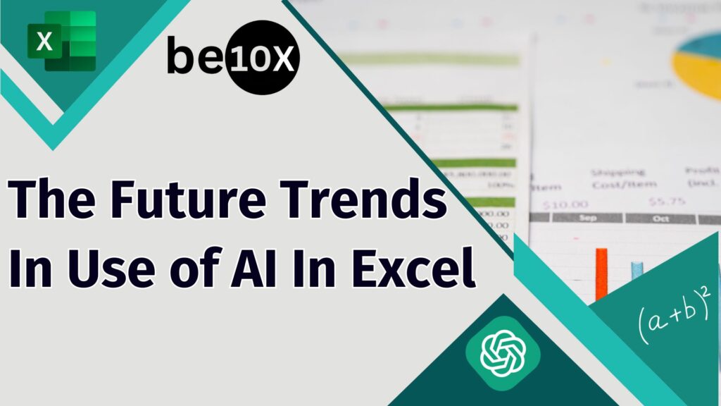 The Future Trends in Use of AI in Excel 2 The Future Trends in Use of AI in Excel