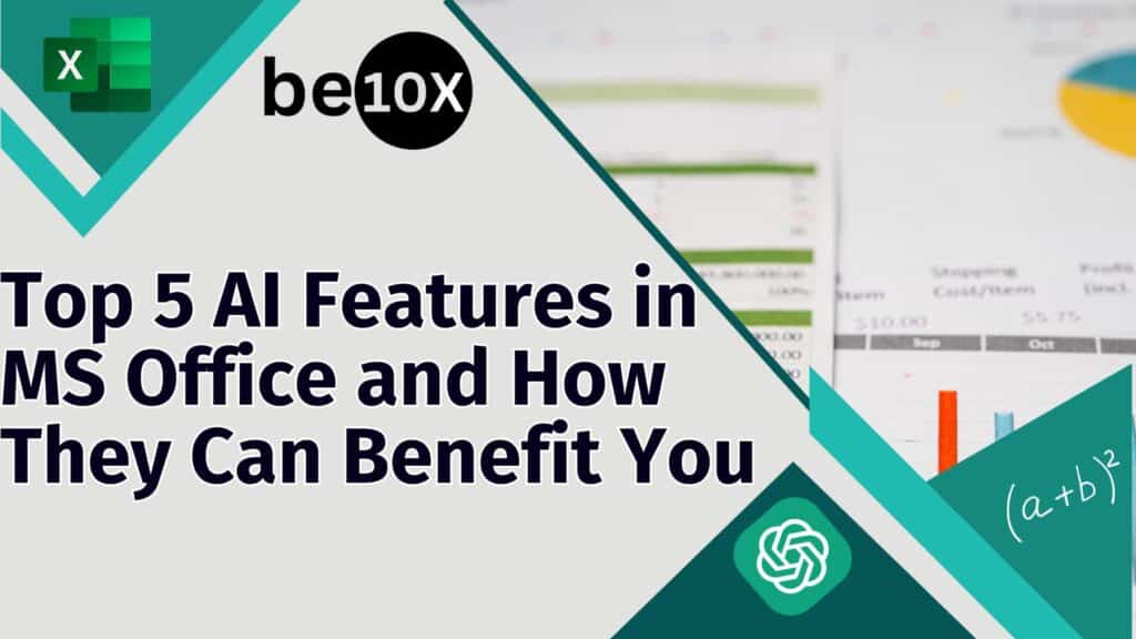Top 5 AI Features in MS Office and How They Can Benefit You 2 Top 5 AI Features in MS Office and How They Can Benefit You