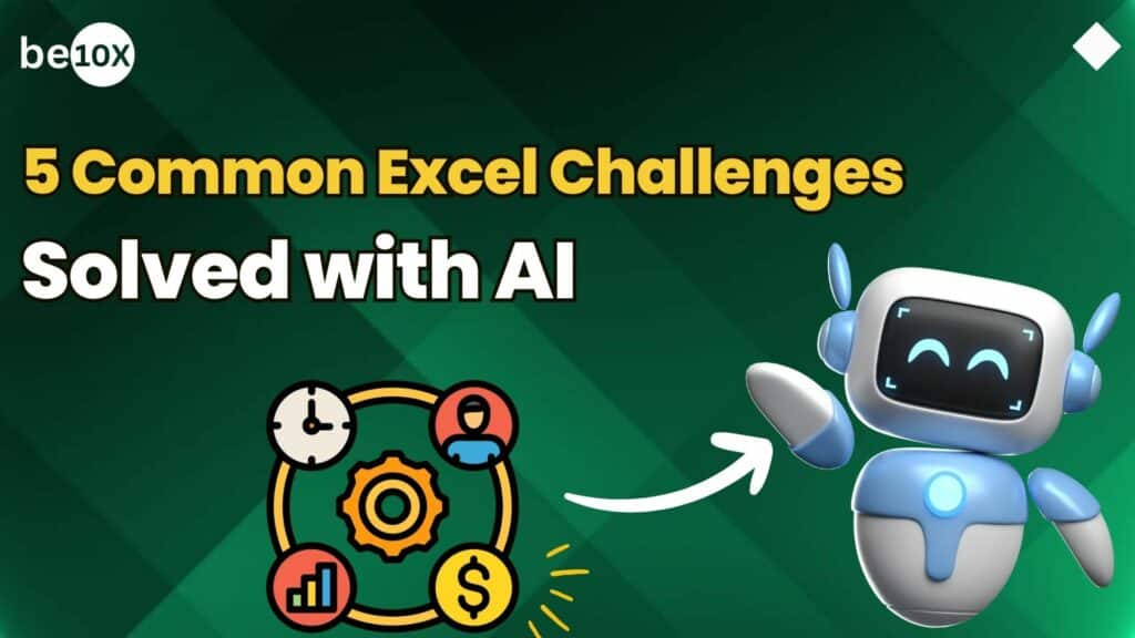 5 Common Excel Challenges Solved with AI 2 5 Common Excel Challenges solved with AI