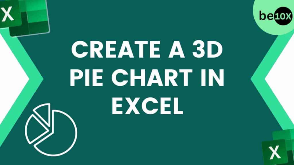 Create A 3D Pie Chart In Excel 2 Create A 3D Pie Chart In Excel