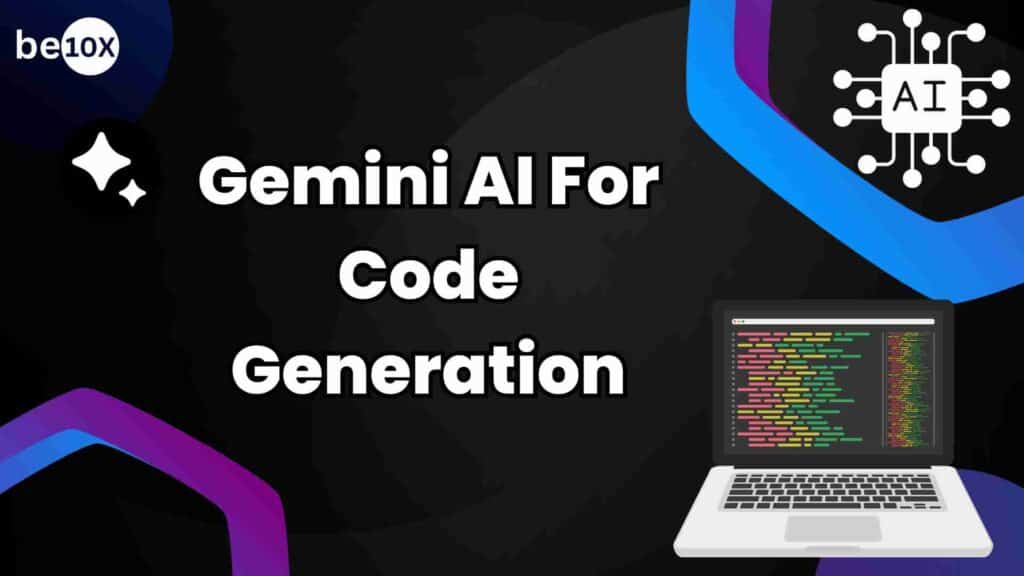 Gemini AI For Code Generation 2 Gemini AI For Code Generation