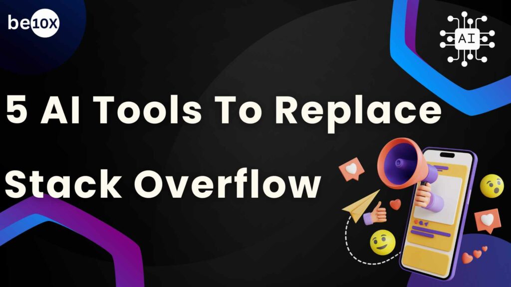 5 AI Tools To Replace Stack Overflow 2 5 AI Tools To Replace Stack Overflow